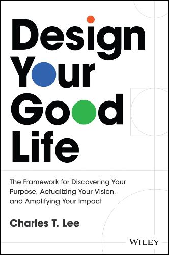 Cover image for Design Your Good Life