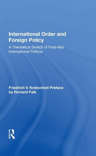 Cover image for International Order and Foreign Policy: A Theoretical Sketch of Post-War International Politics