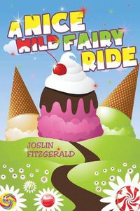 Cover image for A Nice Wild Fairy Ride