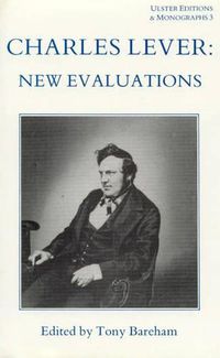 Cover image for Charles Lever: New Evaluations