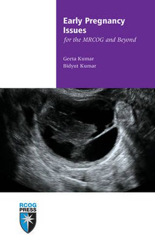 Cover image for Early Pregnancy Issues for the MRCOG and Beyond