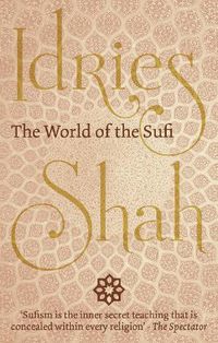 Cover image for The World of the Sufi