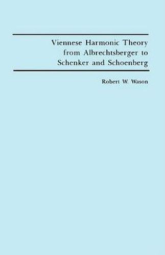 Cover image for Viennese Harmonic Theory from Albrechtsberger to Schenker and Schoenberg