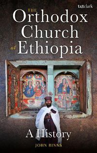 Cover image for The Orthodox Church of Ethiopia: A History