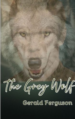 Cover image for The Grey Wolf