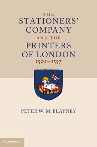 Cover image for The Stationers' Company and the Printers of London, 1501-1557 2 Volume Paperback Set