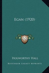 Cover image for Egan (1920)