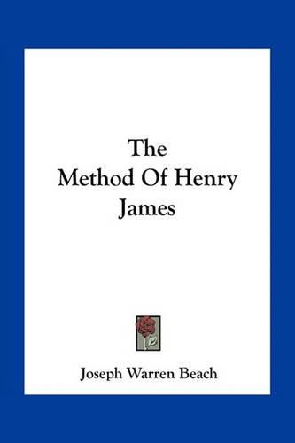 Cover image for The Method Of Henry James
