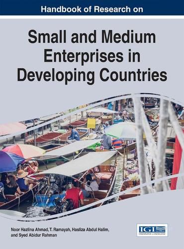 Cover image for Handbook of Research on Small and Medium Enterprises in Developing Countries