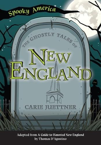 Cover image for The Ghostly Tales of New England