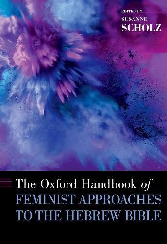 Cover image for The Oxford Handbook of Feminist Approaches to the Hebrew Bible