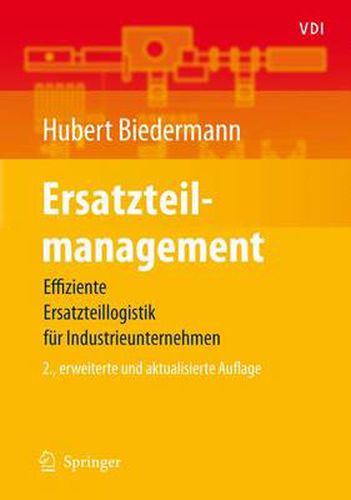 Cover image for Ersatzteilmanagement: Effiziente Ersatzteillogistik fur Industrieunternehmen