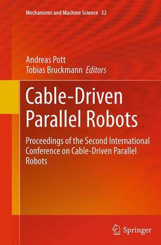 Cover image for Cable-Driven Parallel Robots: Proceedings of the Second International Conference on Cable-Driven Parallel Robots