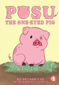 Cover image for Posu The One-Eyed Pig