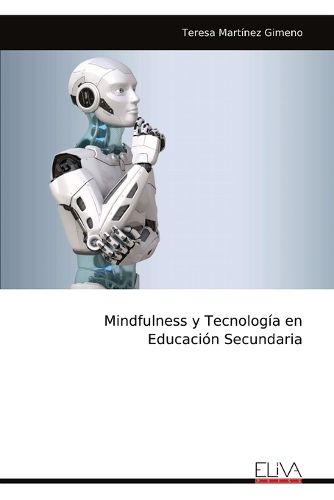 Cover image for Mindfulness y Tecnologia en Educacion Secundaria