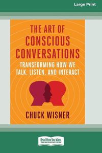 Cover image for The Art of Conscious Conversations