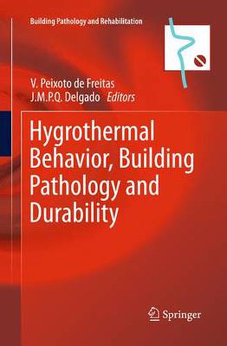 Cover image for Hygrothermal Behavior, Building Pathology and Durability