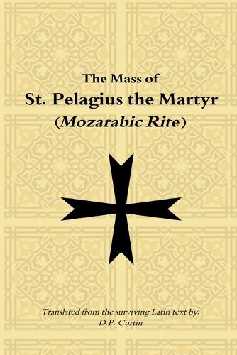 Cover image for Mass of St. Pelagius the Martyr (Mozarabic Rite)