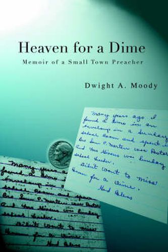 Cover image for Heaven for a Dime: Memoir of a Small Town Preacher