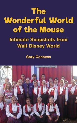 Cover image for The Wonderful World of the Mouse - Intimate Snapshots from Walt Disney World