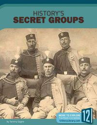 Cover image for History's Secret Groups