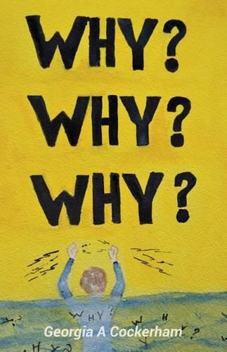 Cover image for Why? Why? Why?