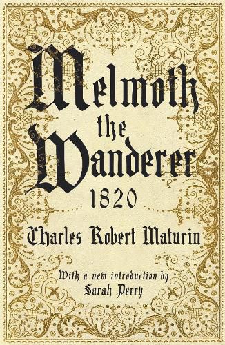 Melmoth the Wanderer 1820: with an introduction by Sarah Perry