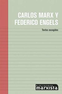 Cover image for Carlos Marx Y Federico Engels: Textos Escogidos