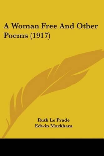 Cover image for A Woman Free and Other Poems (1917)