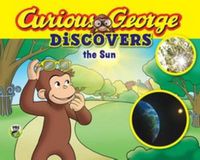 Cover image for Curious George Discovers the Sun