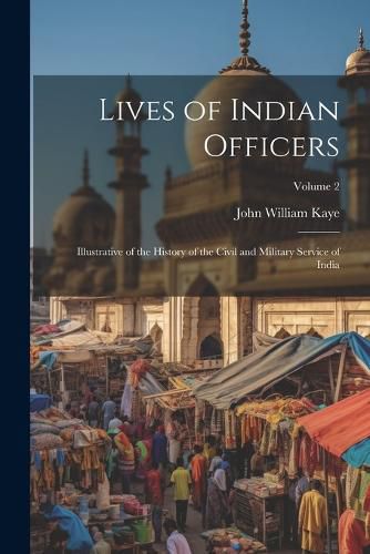 Cover image for Lives of Indian Officers