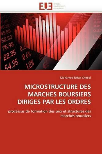 Cover image for Microstructure Des Marches Boursiers Diriges Par Les Ordres