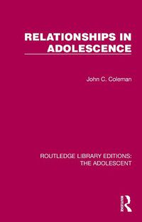 Cover image for Relationships in Adolescence