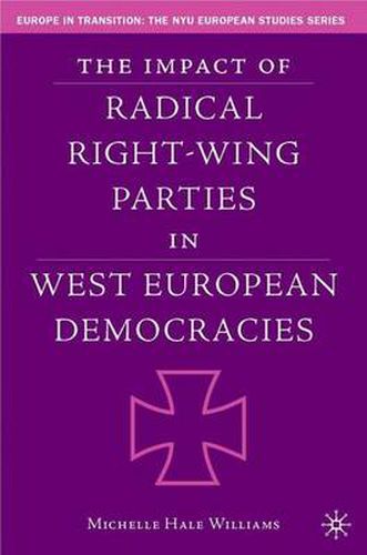 The Impact of Radical Right-Wing Parties in West European Democracies