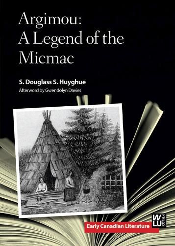 Argimou: A Legend of the Micmac