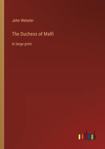 Cover image for The Duchess of Malfi