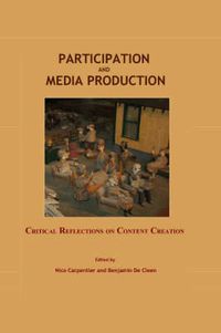 Cover image for Participation and Media Production: Critical Reflections on Content Creation