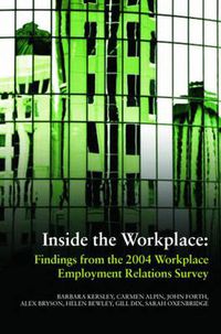 Cover image for Inside the Workplace: Findings from the 2004 Workplace Employment Relations Survey
