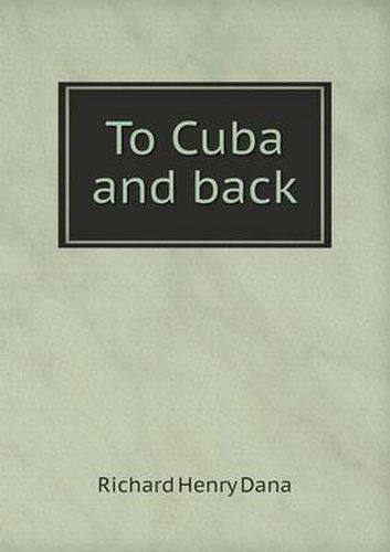 Cover image for To Cuba and back