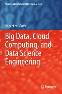 Cover image for Big Data, Cloud Computing, and Data Science Engineering