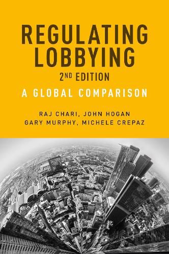 Cover image for Regulating Lobbying: A Global Comparison, 2nd Edition