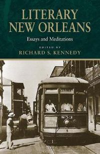 Cover image for Literary New Orleans: Essays and Meditations