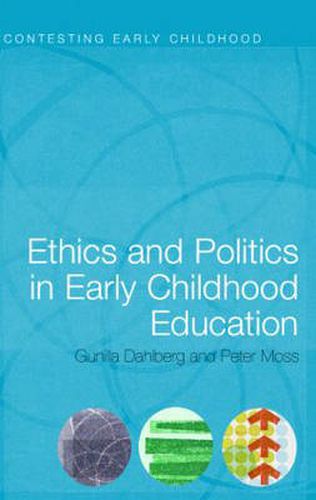 Cover image for Ethics and Politics in Early Childhood Education