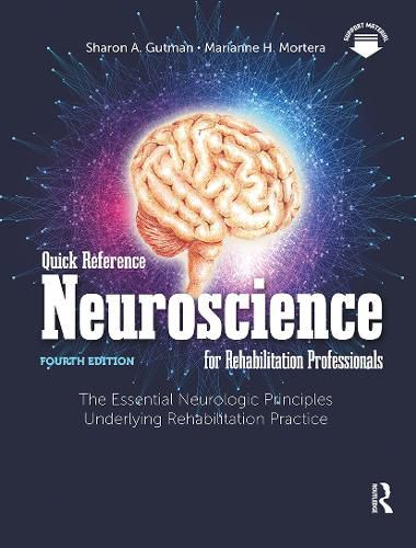 Cover image for Quick Reference Neuroscience for Rehabilitation Professionals