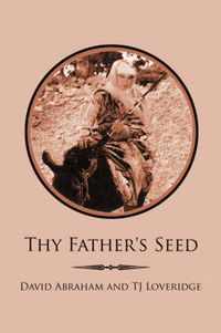 Cover image for Thy Father's Seed