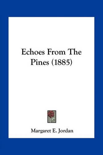 Echoes from the Pines (1885)