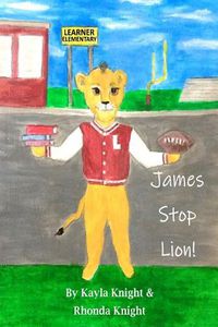Cover image for James Stop Lion!