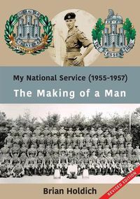 Cover image for My National Service (1955-1957): The Making of a Man