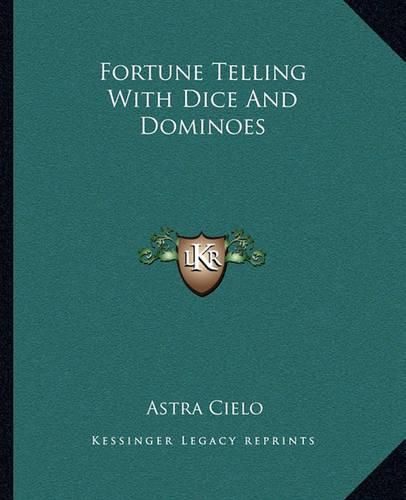 Cover image for Fortune Telling with Dice and Dominoes