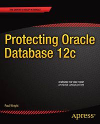 Cover image for Protecting Oracle Database 12c